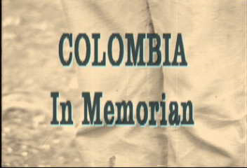 COLOMBIA IN MEMORIAN