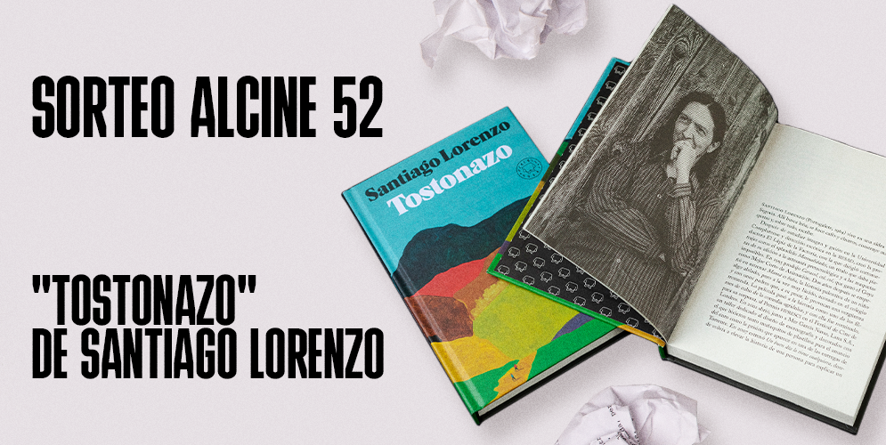 SORTEO ALCINE 52: “Tostonazo” de Santiago Lorenzo. 