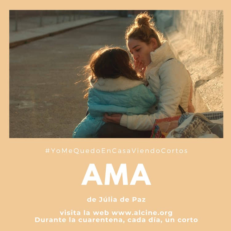 "Ama", de Júlia de Paz, retrato de una madre e hija a la intemperie #YoMeQuedoEnCasaViendoCortos