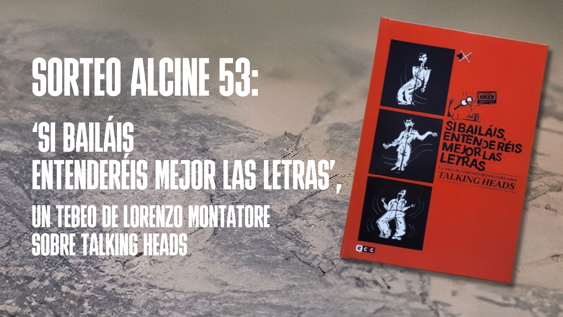 SORTEO ALCINE 53: ‘Si bailáis entenderéis mejor las letras’, de Lorenzo Montatore