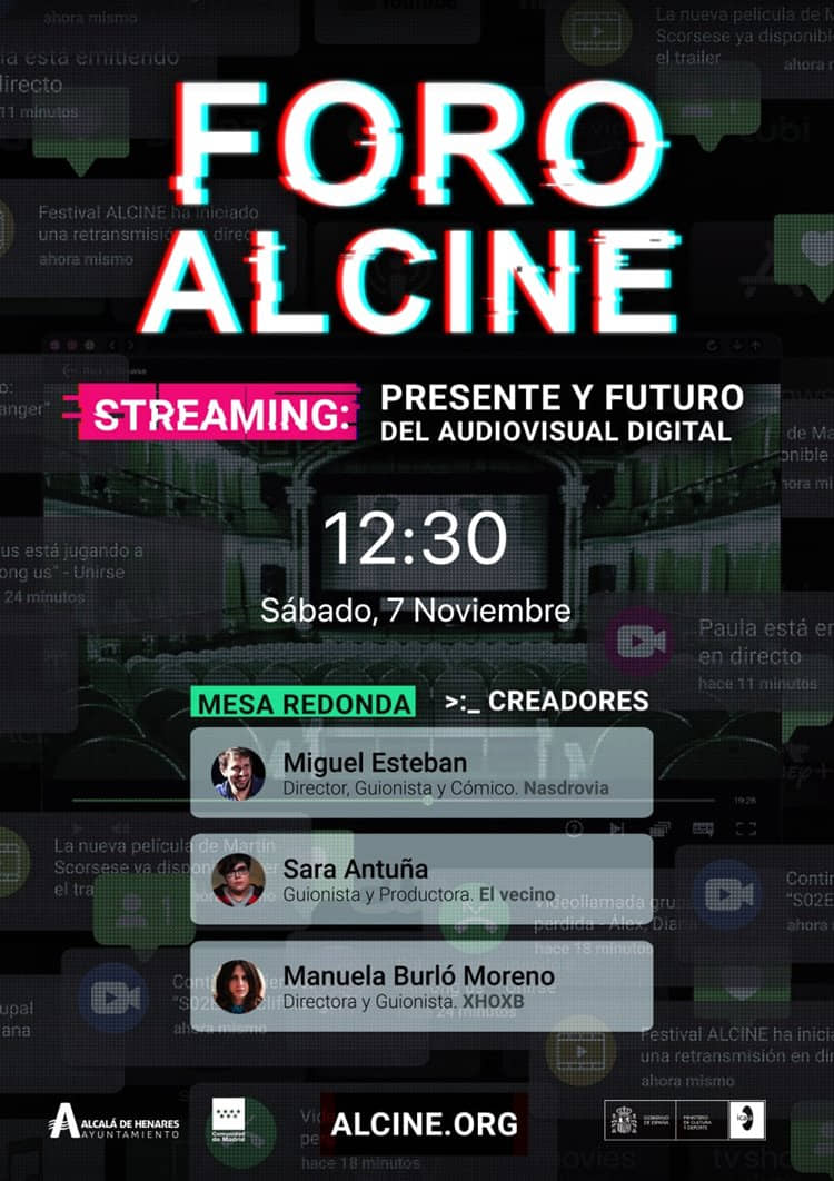 Sigue en directo el Foro ALCINE: Streaming, presente y futuro del audiovisual digital (Creadores) Sáb 7 / 12:30h. Con Miguel Esteban, Sara Antuña y Manuela Burló 