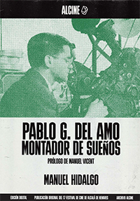 Pablo G. del Amo. Montador de sueños 